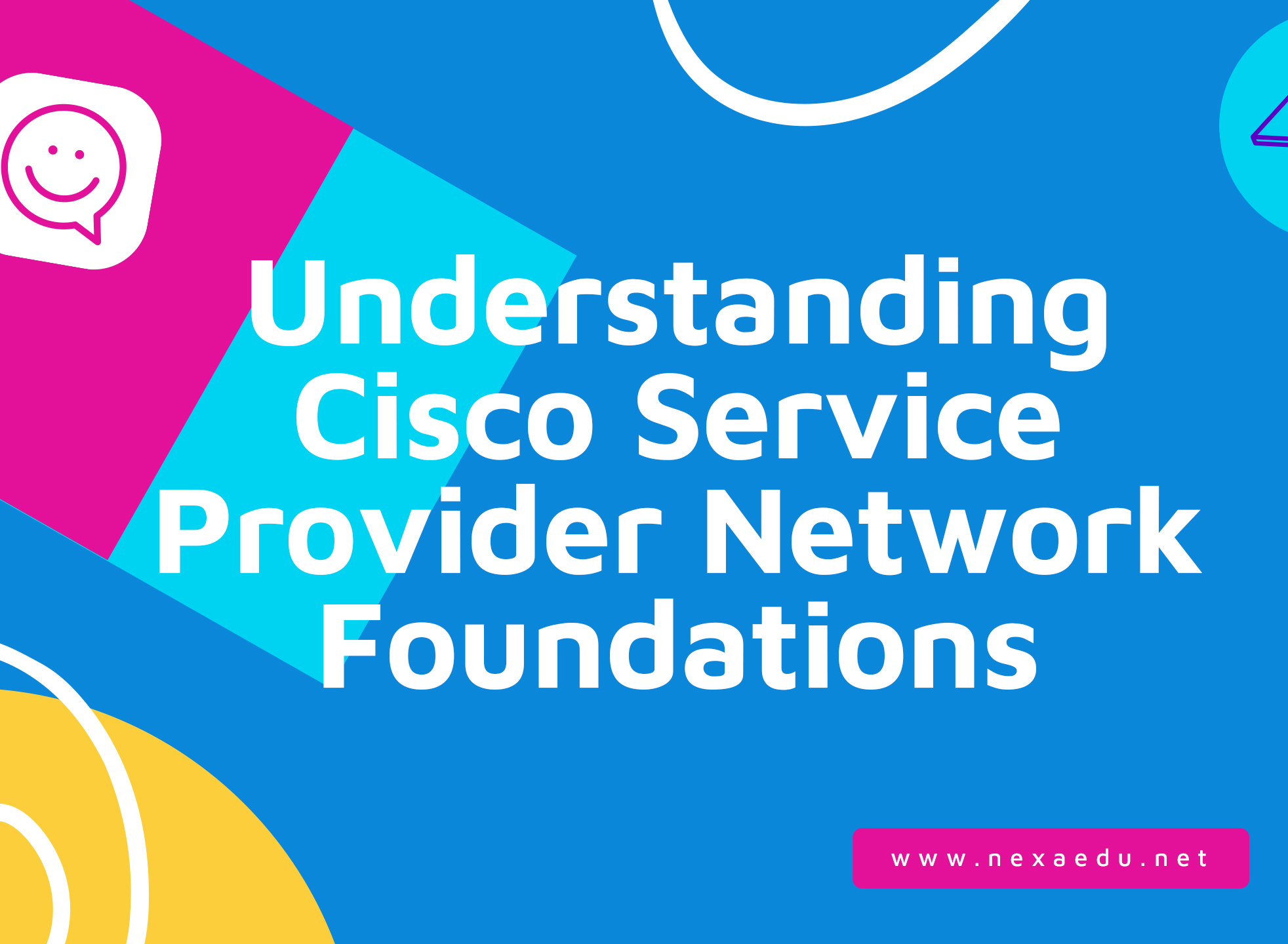 Understanding Cisco Service Provider Network Foundations